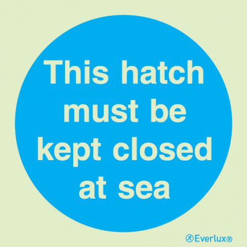 This hatch must be kept closed at sea sign | IMPA 33.5817 - S 34 01