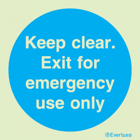 Keep clear. Exit for emergency use only mandatory action sign - S 34 40