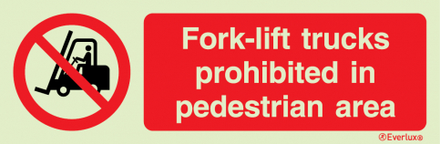Fork-lift trucks prhoibited in pedestrian area sign - S 39 62