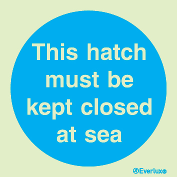 This hatch must be kept closed at sea sign - S 43 73
