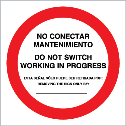 Do not switch work in progress safety sign - S 44 91