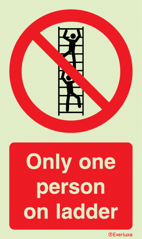 Only one person on ladder - prohibition action sign - S 49 28