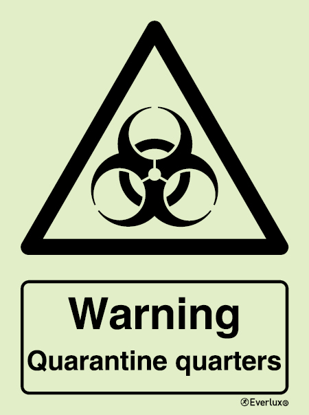 Warning Quarantine quarters sign - SC 054