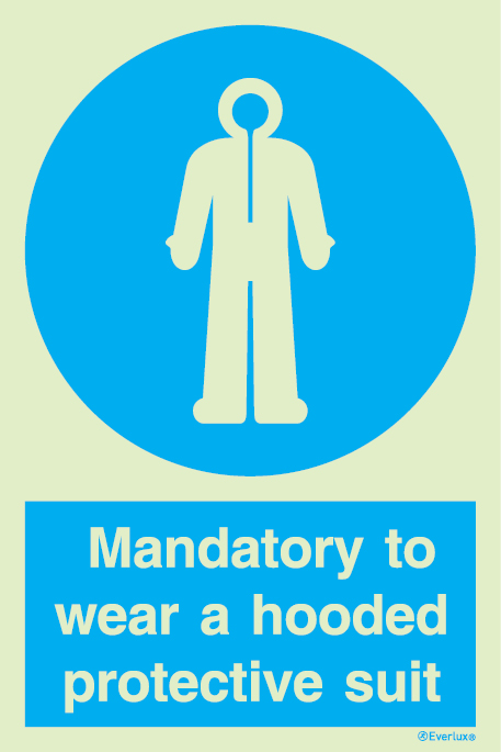 Wear a hooded protective suit mandatory action sign - SC 082