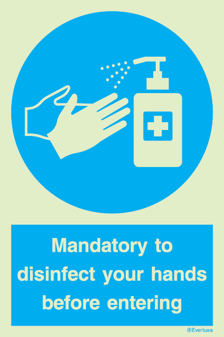 Mandatory to disinfect your hands before entering - SC 090